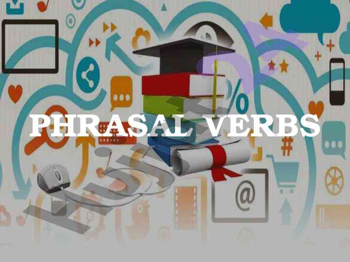 Comprehensive guide to phrasal verbs in english