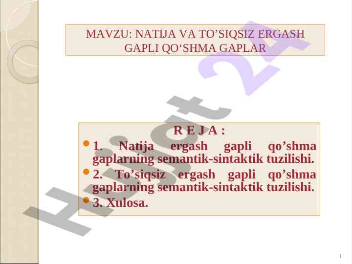 Natija va to’siqsiz ergash gapli qo’shma gaplar