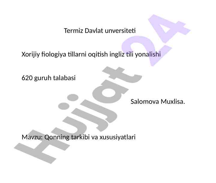 Qonning tarkibi va xususiyatlari haqida ma'lumot
