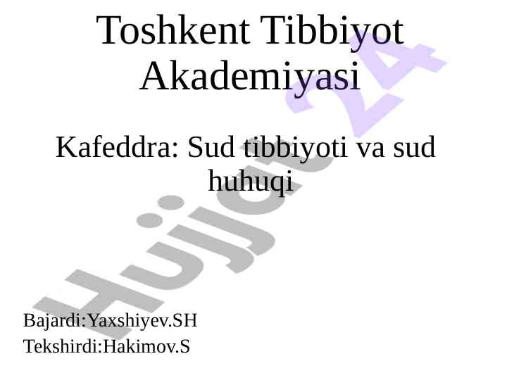 Sud tibbiyoti va sud huquqi mavzusidagi tekshirishlar