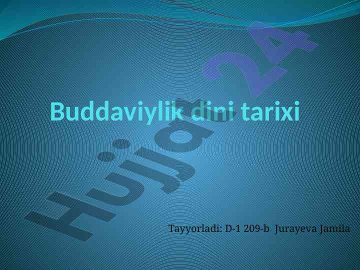 Buddaviylik dini tarixi va qadimiy manbalari