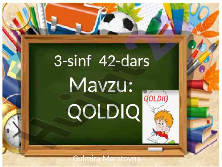 Qoldiq bo'luvchi mavzusi 3-sinf dars rejasi