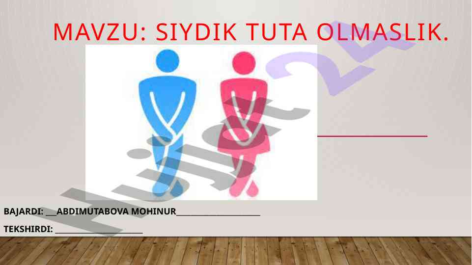 Siydik tuta olmaslik: turlari va etiologiyasi