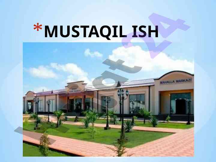 Mahalla haqida ma'lumotlar va xususiyatlar