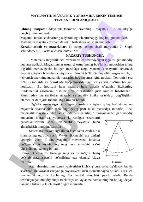 Matematik mayatnik yordamida tushish tezlanishini aniqlash