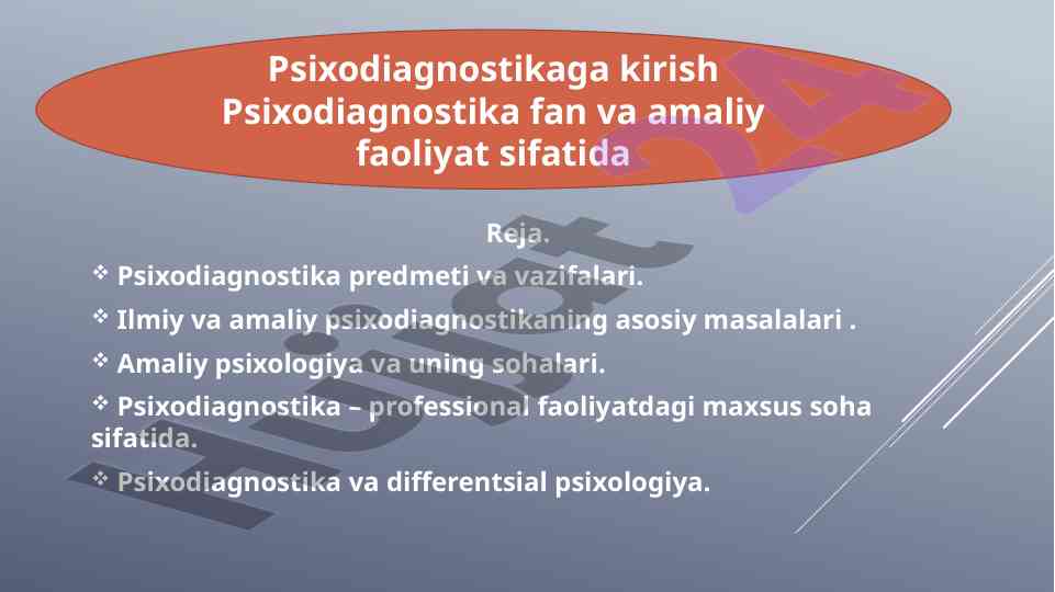 Psixodiagnostikaga kirish va asosiy masalalari