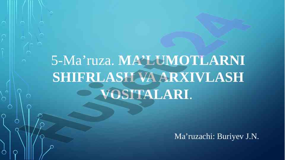 Ma’lumotlarni shifrlash va arxivlash vositalari