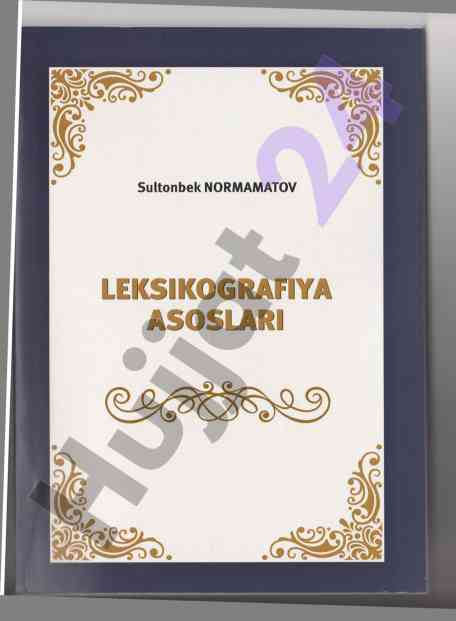 Leksikografiya asoslari o‘quv qo‘llanma