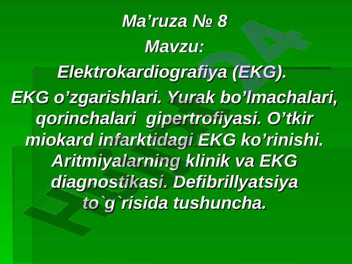Elektrokardiografiya ekg o’zgariishlari
