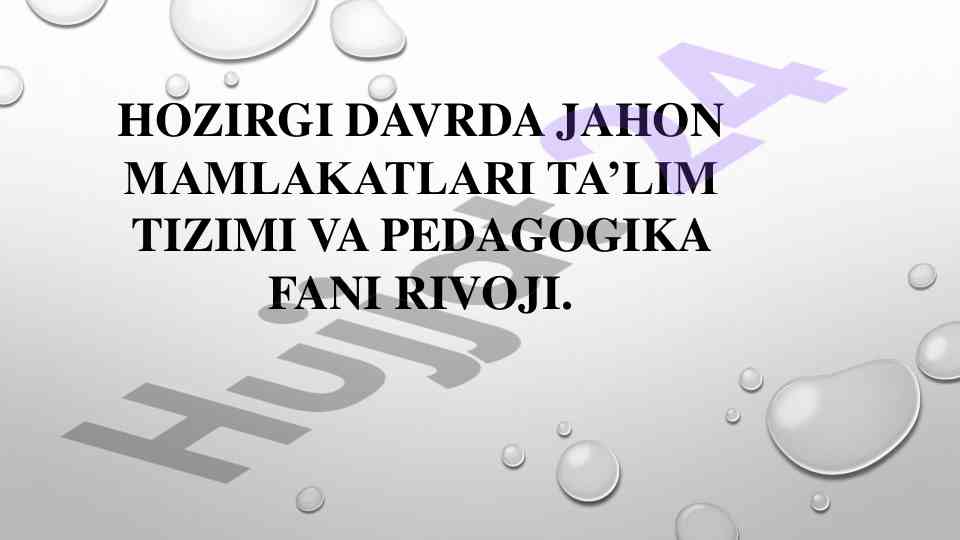 Jahon mamlakatlari ta'lim tizimi rivoji haqida