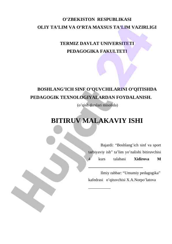 Pedagogik texnologiyalarni boshlang'ich sinfda foydalanish