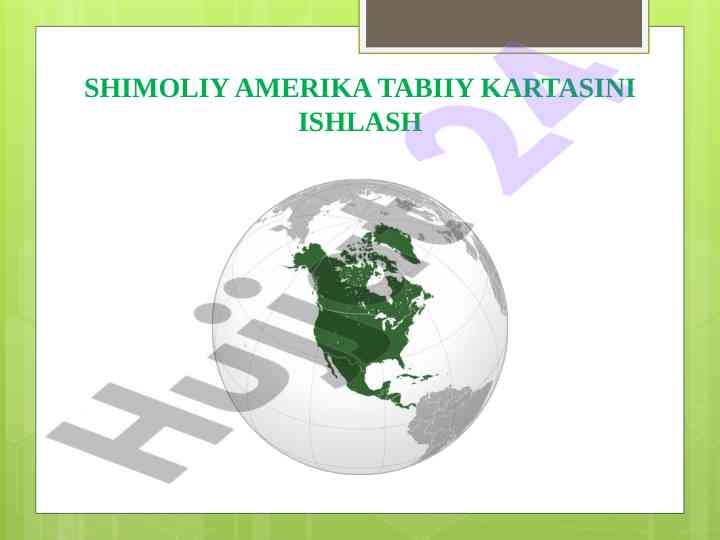 Shimoliy amerika geografiyasi haqida ma'lumotlar