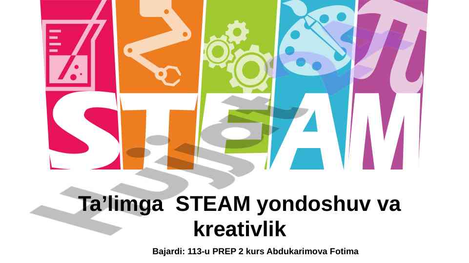 Ta’limda steam yondoshuvi va kreativlik