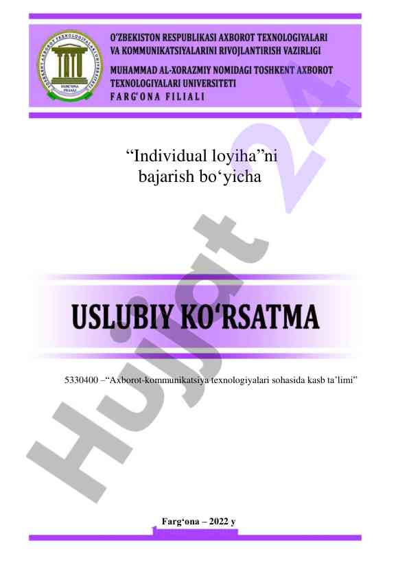 Axborot-kommunikatsiya texnologiyalari uslubiy ko‘rsatma