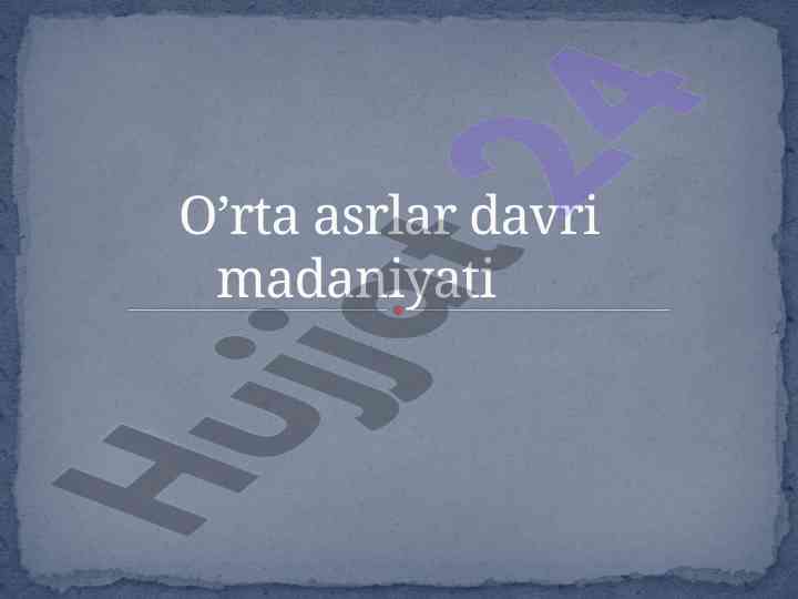 O’rta asrlar davri madaniyati va skif qabilalari