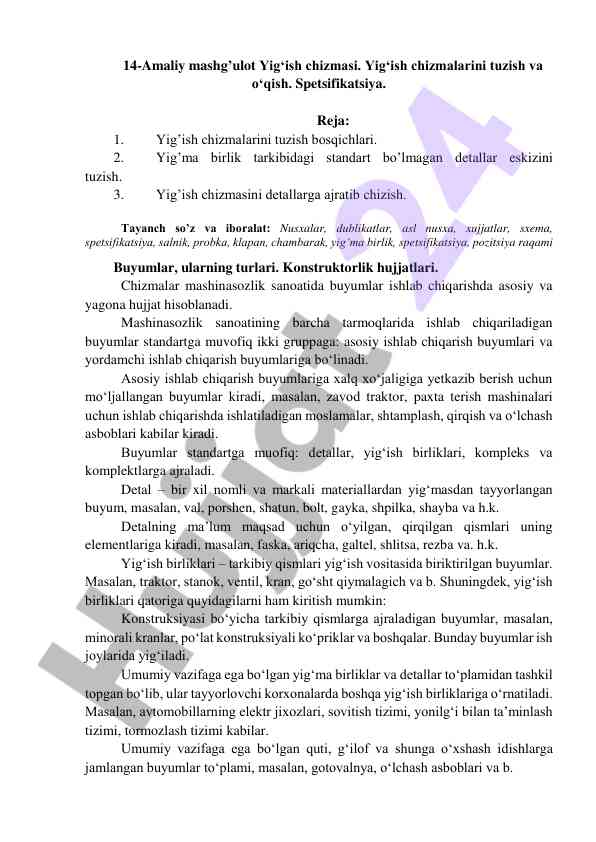Yig‘ish chizmasi va spetsifikatsiyasi bo‘yicha amaliyot