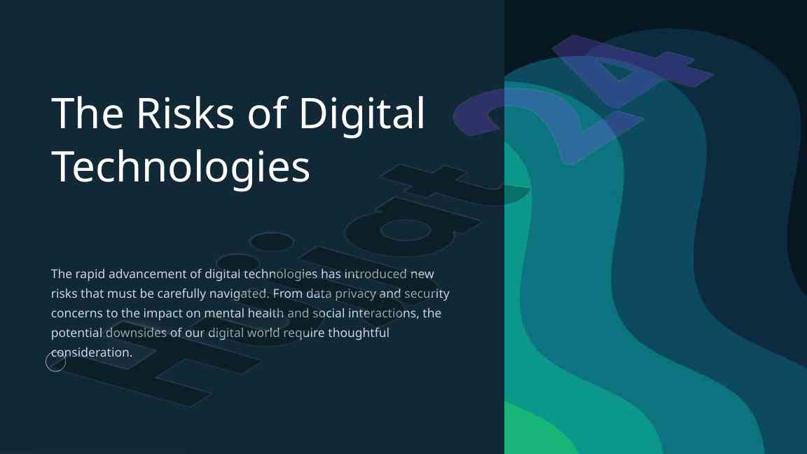 Risks associated with digital technologies overview