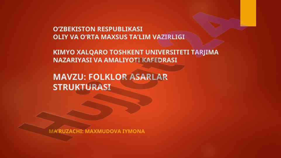 Folklor asarlarda strukturasi va motivlar