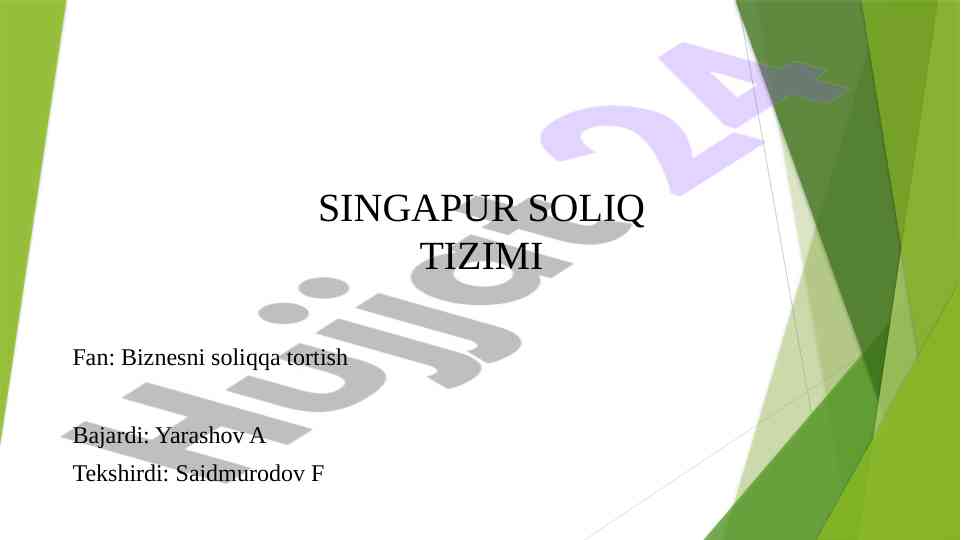 Singapur soliq tizimi va o'zbekiston farqlari