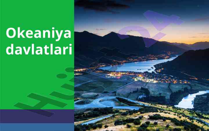Okeaniya davlatlari va ularning iqtisodiy faoliyati