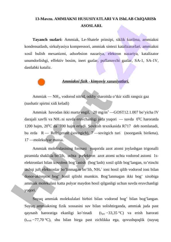 Ammiakni xususiyatlari va ijro etish asoslari