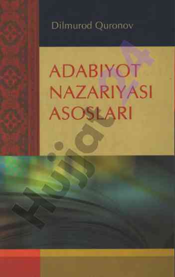 Adabiyot nazariyasi asoslari darslik
