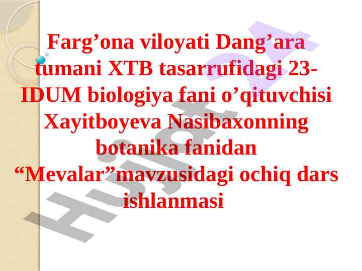 Ochiq dars ishlanmasi: mevalar mavzusi