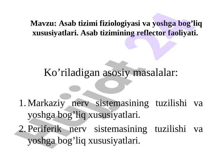 Asab tizimi fiziologiyasi va yoshga bog'liq xususiyatlari
