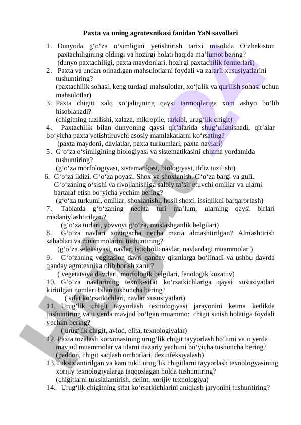 Paxta va uning agrotexnikasi fanidan savollar