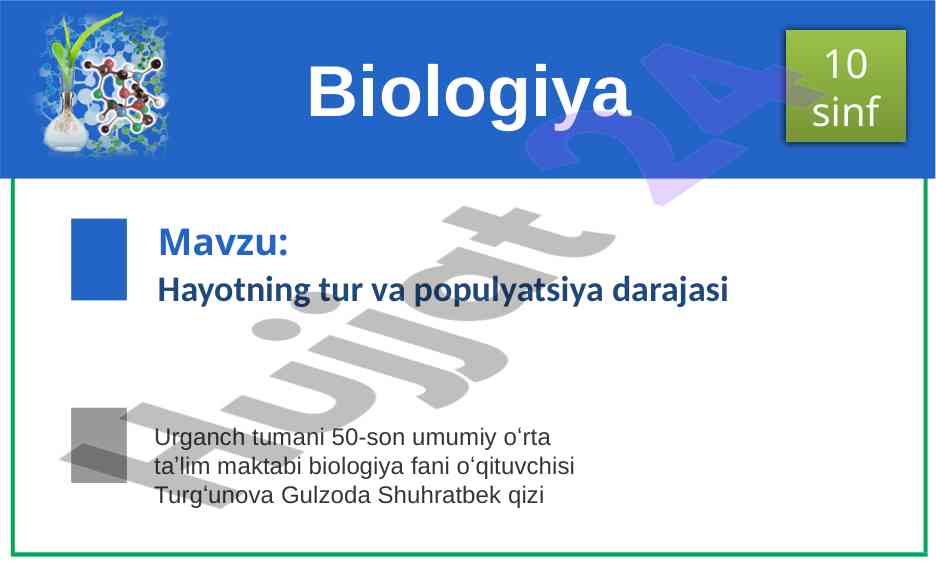 Hayotning tur va populyatsiya darajasi tahlili