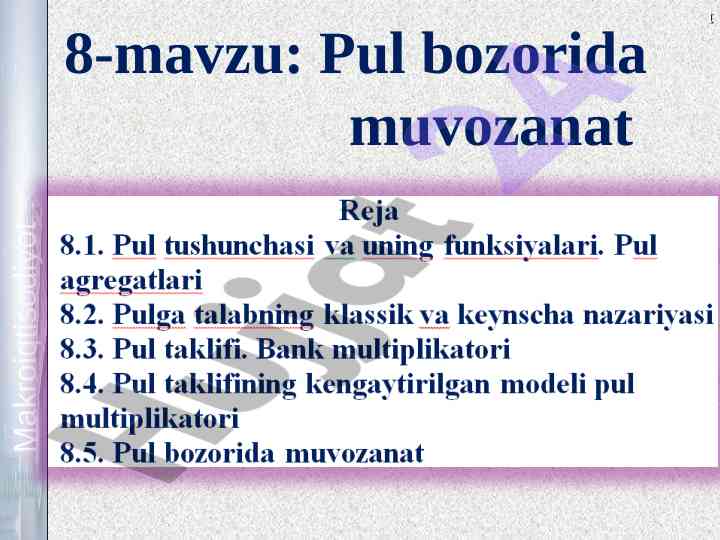 Pul bozorida muvozanat va xususiyatlar