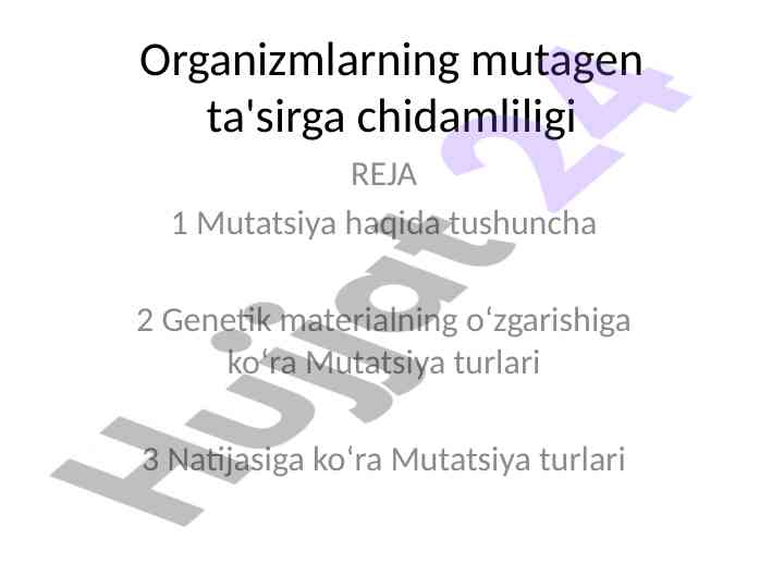 Mutatsiya haqida tushuncha va turlarini o'rganish