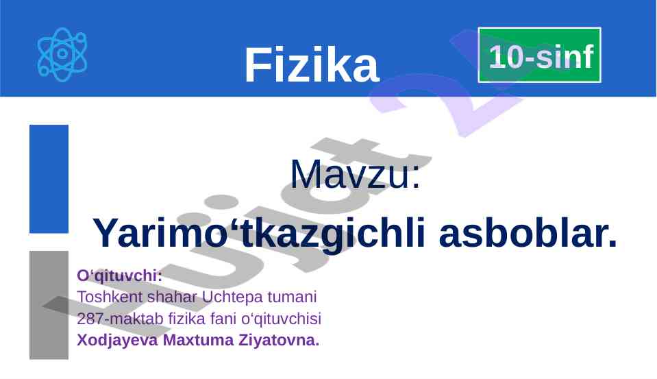 Yarimo‘tkazgichli asboblar va ularning turlari