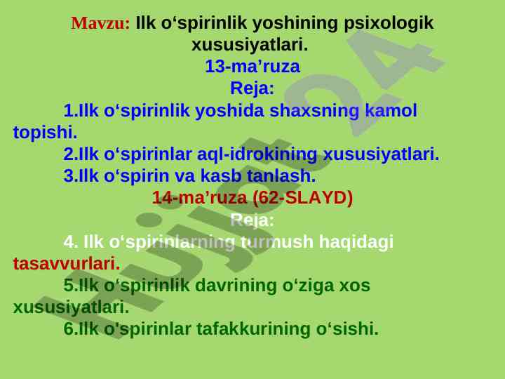 Ilk o‘spirinlik yoshining psixologik xususiyatlari