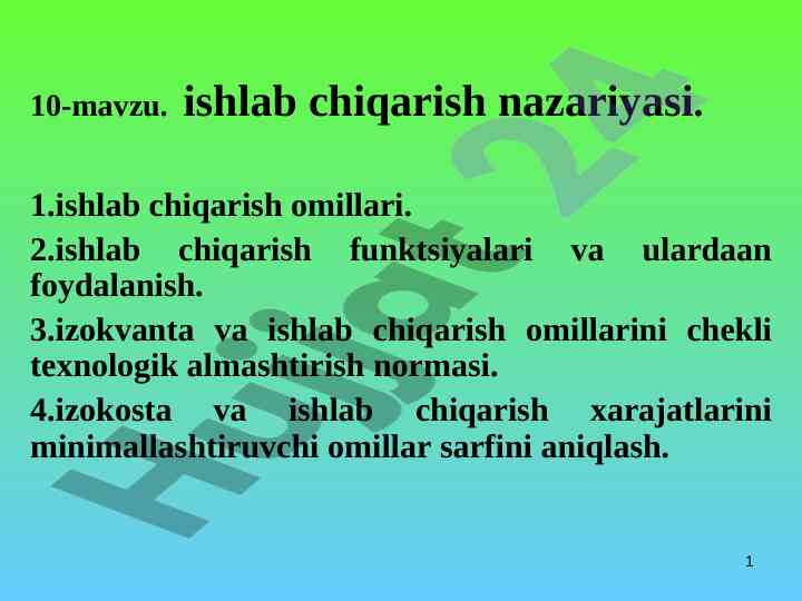 Ishlab chiqarish nazariyasining asosiy asoslari