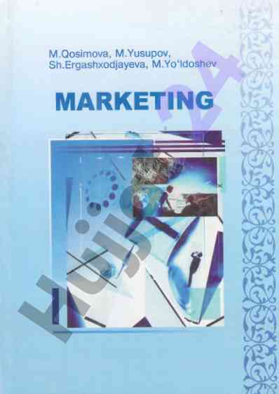 Marketing rivojlanishi asoslari darslik
