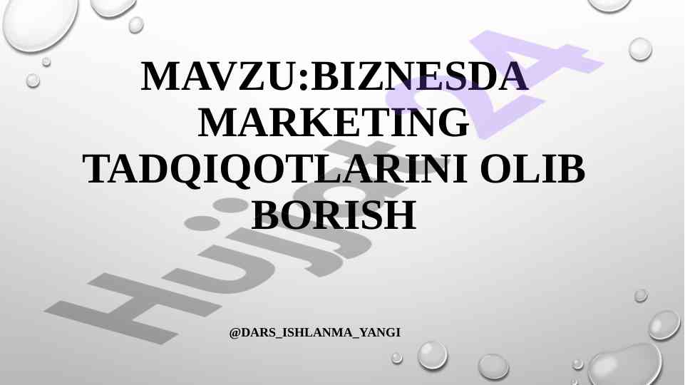 Marketing tadqiqotlari kichik biznes uchun ahamiyat