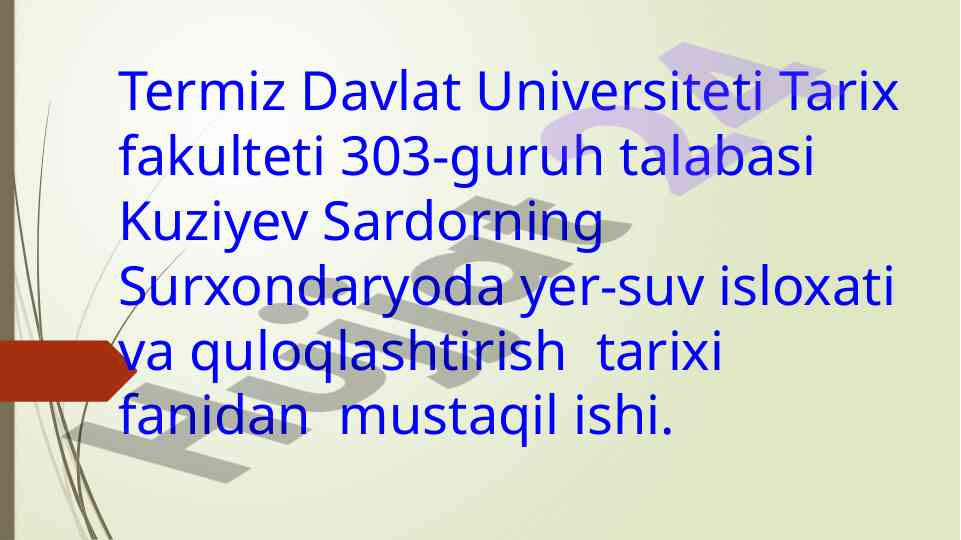 Ilk o'rta asrlarda surhon vohasida yer-suv munosabatlari