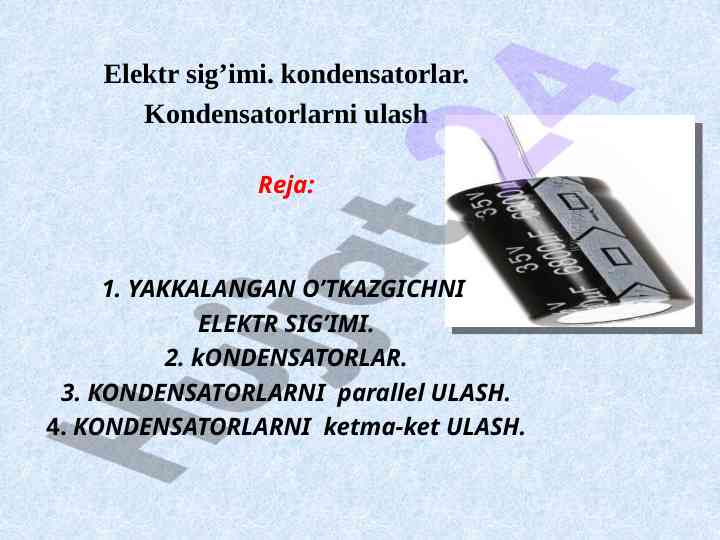 Elektr sigimi va kondensatorlar bilan tanishtirish