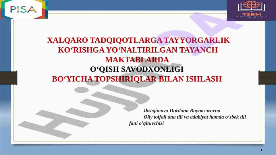 O‘qish savodxonligi bo‘yicha topsirqlar taqdimoti