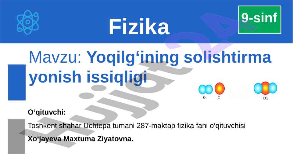 Yoqilg‘ining solishtirma yonish issiqligi masalasi