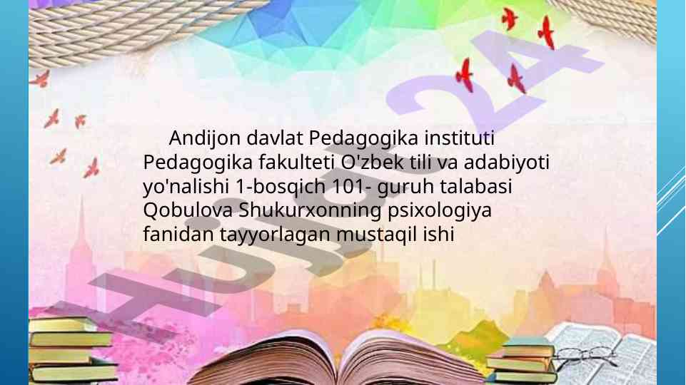 Psixologiya fanida yoshning rivojlanishi