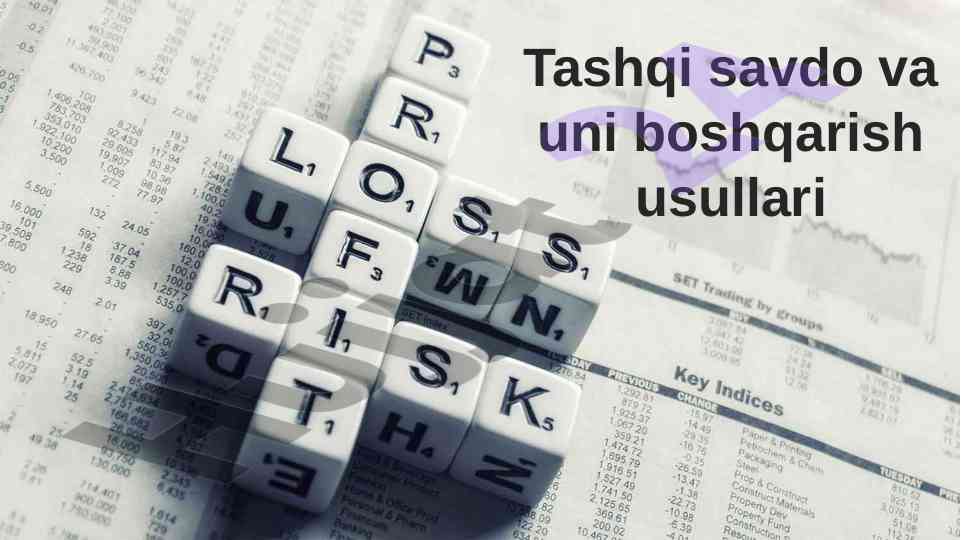 Tashqi savdo va uni boshqarish usullari
