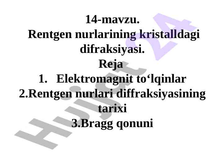 Rentgen nurlarining kristalldagi difraksiyasi