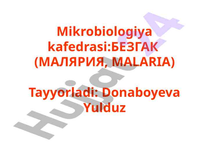 Mikrobiologiyada malariya kasalligi tahlili