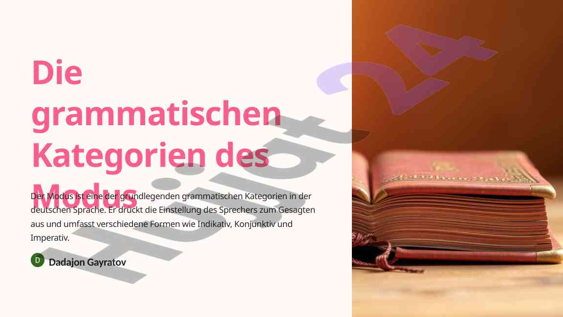 Die grammatischen kategorien des modus in der deutschen sprache