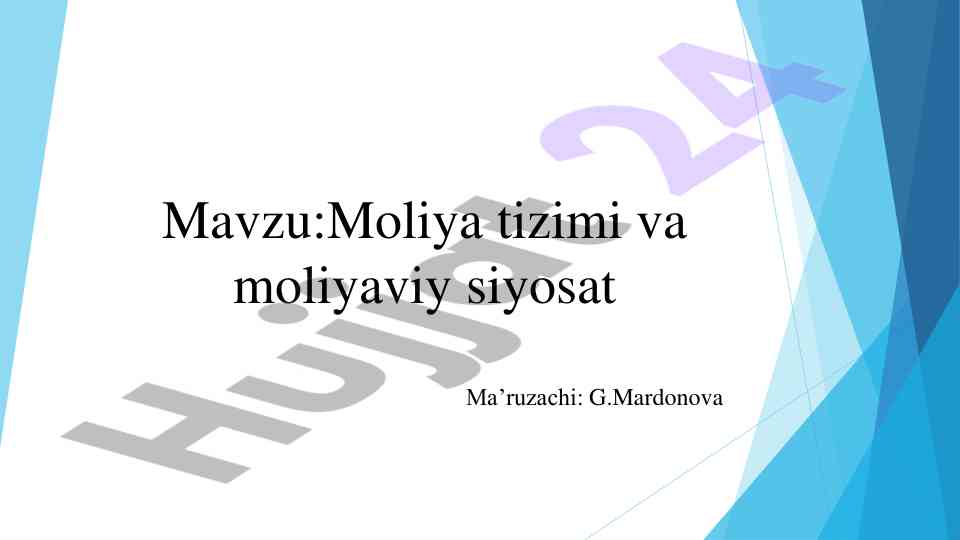 Moliya tizimi va moliyaviy siyosat tahlili