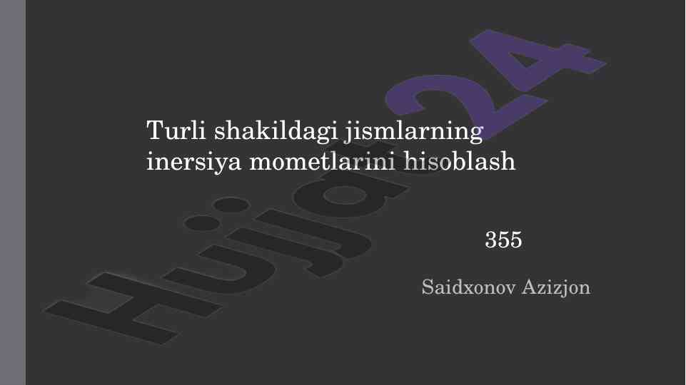 Inersiya momentlarini hisoblash metodologiyasi