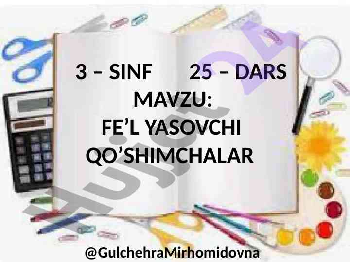 Fe’l yasovchi qo’shimchalar dars izohlar