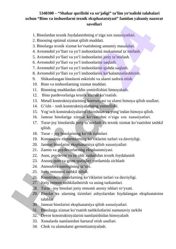 Bino va inshootlarni texnik ekspluatatsiyasi savollari